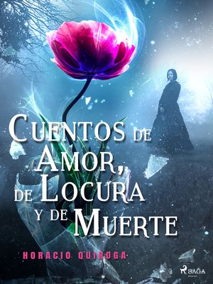 cover image of Cuentos de Amor, de Locura y de Muerte